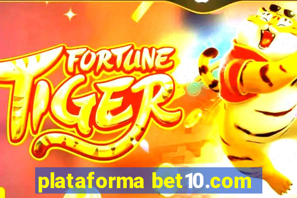 plataforma bet10.com